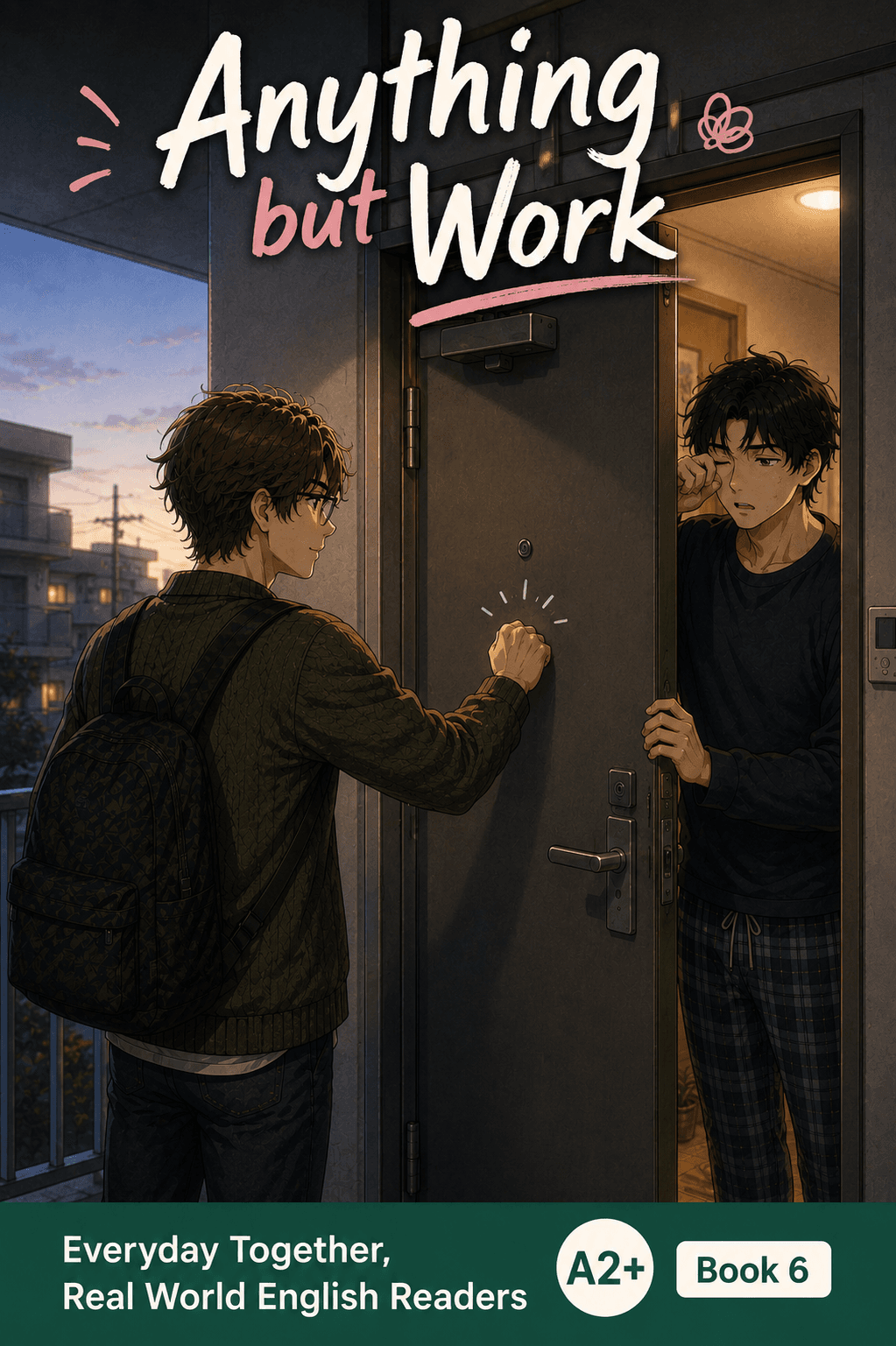 Cover of Anything But Work (A2+ Edition)